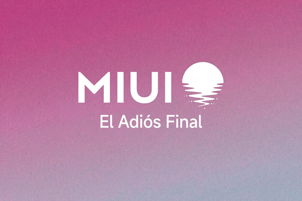 Adiós a MIUI: El Sistema Operativo de Xiaomi Cierra sus Puertas Tras 16 Años Adiós a MIUI: El Sistema Operativo de Xiaomi Cierra sus Puertas Tras 16 Años